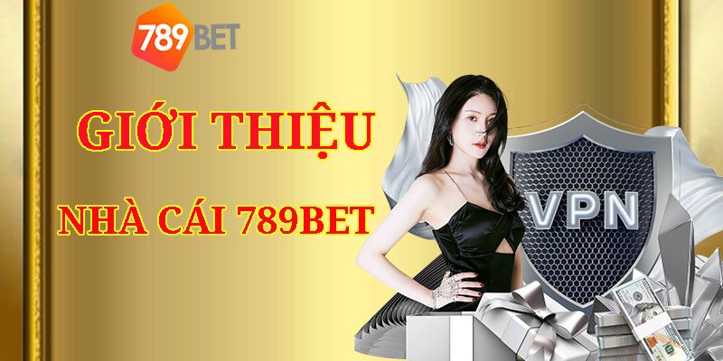 789BET là nơi cá cược an toàn và chất lượng