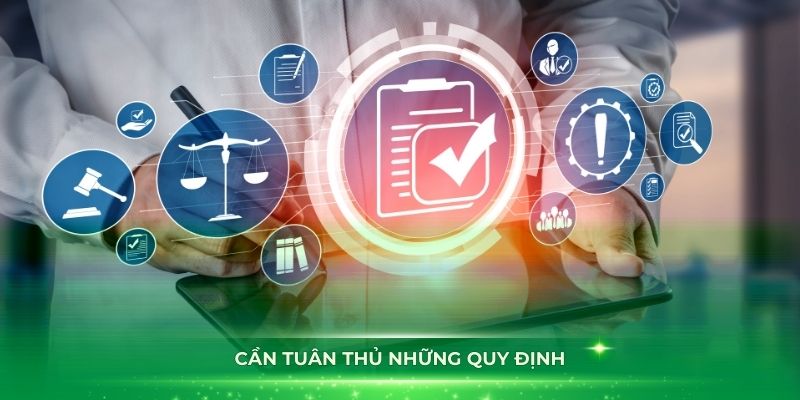 Cần tuân thủ những quy định và điều khoản dịch vụ Kubet